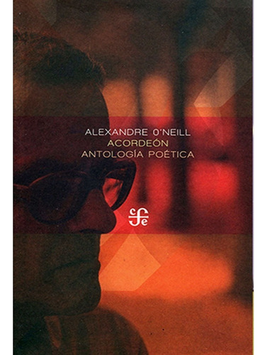 Libro Fisico Acordeon Antologia Poetica. Alexandre Oneill