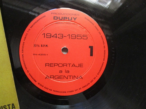 Reportaje A La Argentina 1943-1955 (dupuy Ra-4355) Completo
