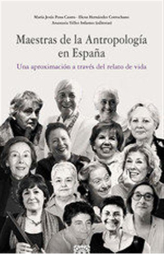 Maestras De La Antropologia En España - Pena Castro,maria Je