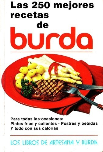 Las 250 Mejores Recetas De Burda / Enviamos