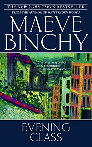 Evening Class: A Novel, De Binchy, Maeve. Editorial Dell, Tapa Blanda En Inglés
