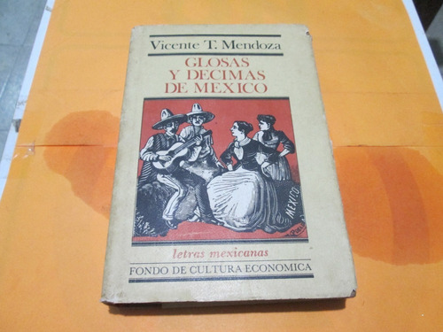 Glosas Y Décimas De México, Vicente T. Mendoza