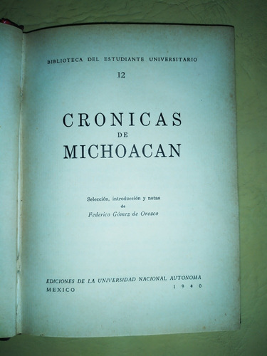 Crónicas De Michoacan 1940 México 