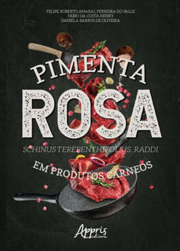 Pimenta Rosa (schinus Terebenthifolius, Raddi) Em Produtos C