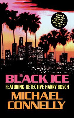 Libro The Black Ice - Connelly, Michael