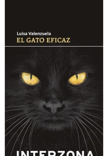 El Gato Eficaz - Valenzuela Luisa (libro) - Nuevo
