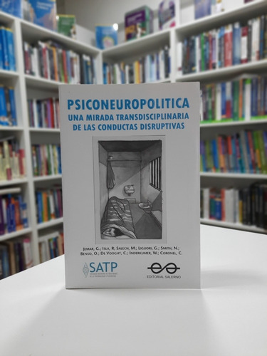 Psiconeuropolítica Conductas Disruptivas Satp 1ed/2019