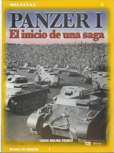 Segunda Guerra Mundial - Panzer El Inicio De Una Saga