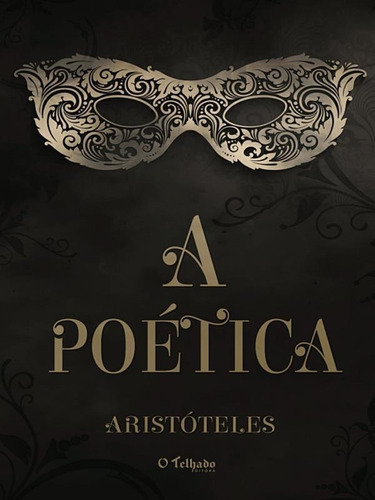 A Poética, De Aristóteles. Editora O Telhado, Capa Mole Em Português