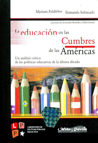 Educacion En Las Cumbres De Las Americas - Myriam Feldfeber