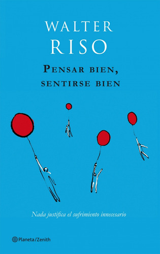 Libro, Pensar Bien, Sentirse Bien - Walter Riso