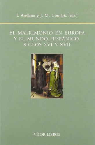 Libro Matrimonio En Europa Y El Mundo Hispánico Siglo Xvi Y