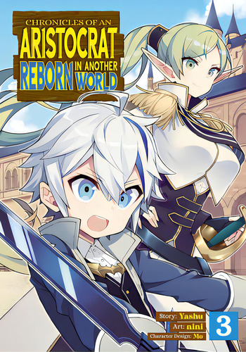 Chronicles Of An Aristocrat Reborn In Another World (manga) Vol. 3, De Yashu. Editorial Seven Seas Pr, Tapa Blanda En Inglés