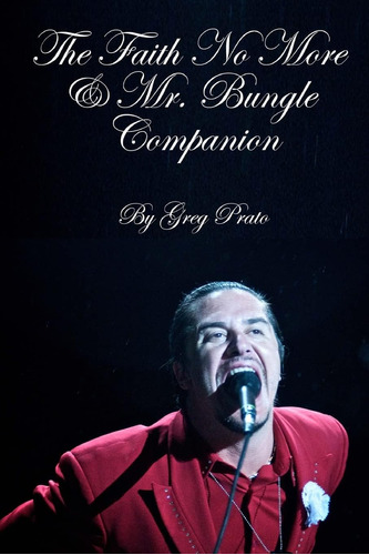 Libro The Faith No More & Mr. Bungle Companion-inglés