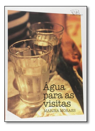 Água Para As Visitas, De Marina Moraes. Editora Realejo Editora, Capa Mole Em Português