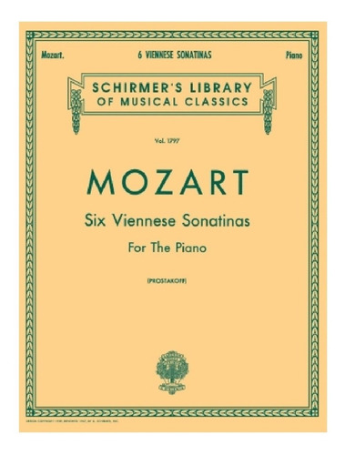 Six Viennese Sonatinas For The Piano / 6 Sonatinas Vienesas.