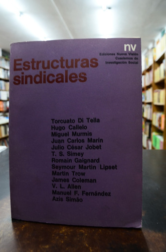 Estructuras Sindicales. Nueva Visión (1969)