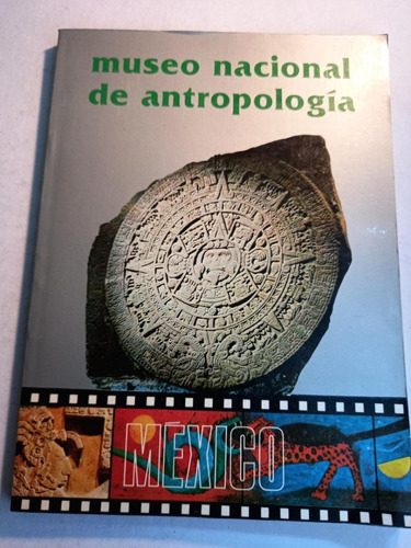 Mueseo Nacional De Antropología -arqueología (ilustrac.)
