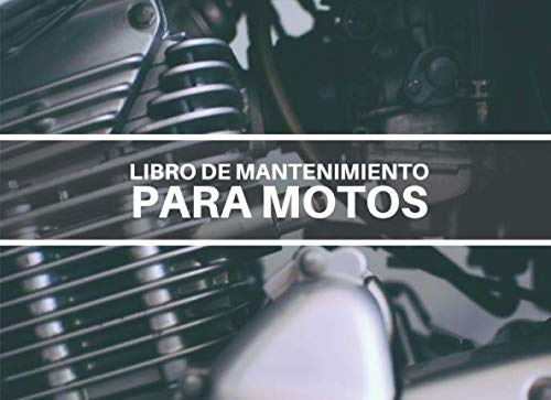 Libro De Mantenimiento Para Motos: Registro De Mantenimiento