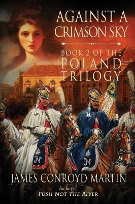 Libro Against A Crimson Sky (the Poland Trilogy Book 2) -...