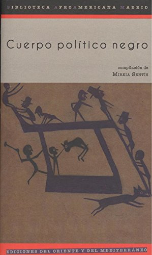 Libro Cuerpo Político Negro De Sentis Mireia