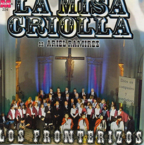 Cd Los Fronterizos ( La Misa Criolla)