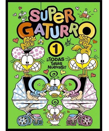 Super Gaturro 1   Todas Tiras Nuevas