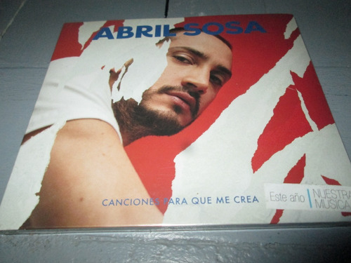 Cd Abril Sosa Canciones Para Que Me Crea Nuevo Difusion L55 