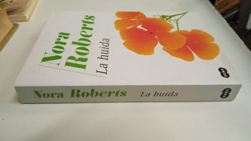 La Huida - Nora Roberts - Suma De Letras - Formato Grande (Usado)