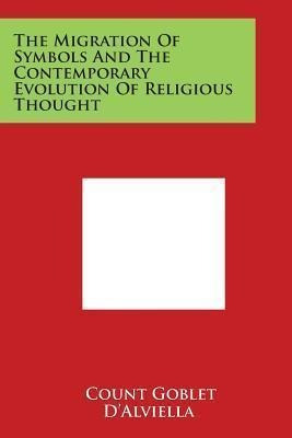 The Migration Of Symbols And The Contemporary Evolution O...