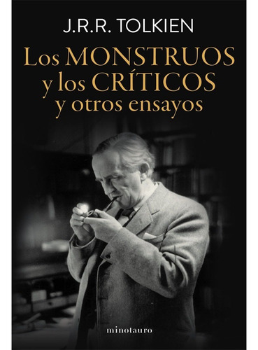 Libro Fisico Los Monstruos Y Los Críticos  Tolkien, J. R. R.