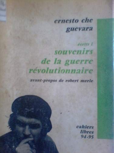 Ernesto Che Guevara - Souvenirs De La Guerre Revolutionnarie