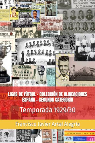 Ligas De Fútbol - Colección De Alineaciones España - Segunda