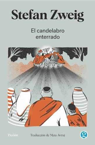 El Candelabro Enterrado / S. Zweig / Ediciones Godot / Nuevo