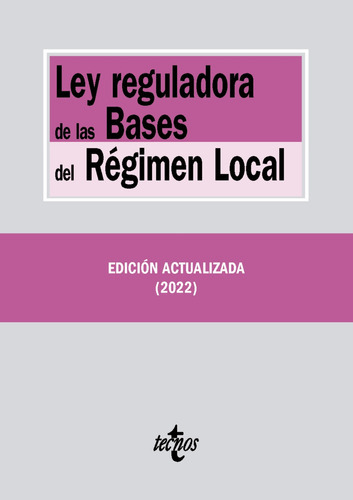 Ley Reguladora De Las Bases Del Régimen Local, De Editorial Tecnos. Editorial Tecnos, Tapa Blanda, Edición 1 En Español, 9999