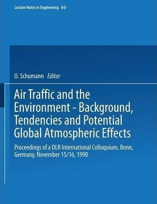 Air Traffic And The Environment - Background, Tendencies ...