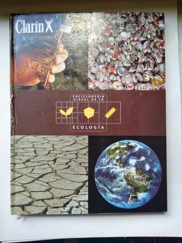 Enciclopedia Visual De La Ecologia - Ed Clarin 