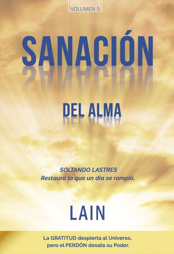 Sanacion Del Alma- Lain - Tapa Blanda. 