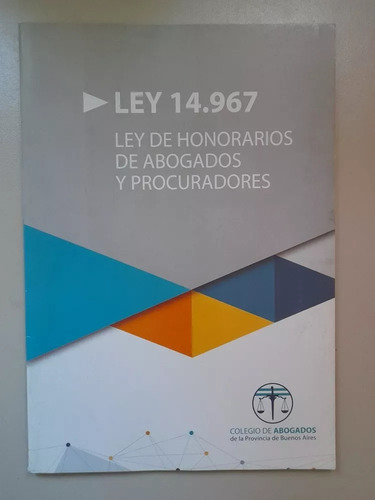Ley 14967 Ley De Honorarios De Abogados Y Procuradores (9) (Usado)