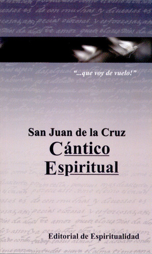 Cantico Espiritual - San Juan De La Cruz