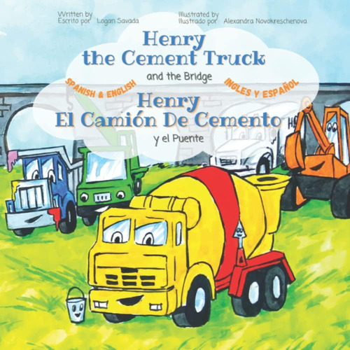 Libro: Henry El Camión De Cemento Y El Puente - Spanish & En