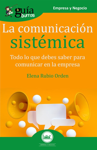 Guãâaburros La Comunicaciãâ³n Sistãâ©mica, De Rubio Orden, Elena. Editorial Editatum, Tapa Blanda En Español