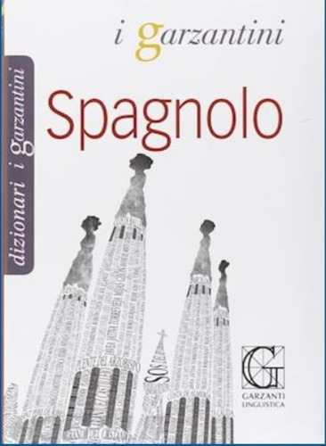 Garzantini Dizionario Italiano / Spagnolo