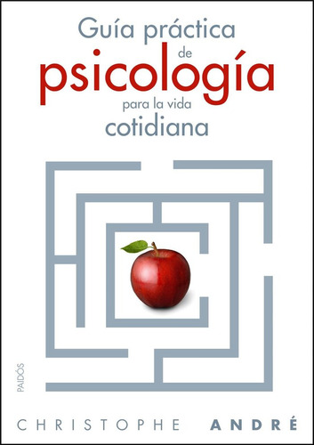 Libro Guã­a Prã¡ctica De La Psicologã­a Cotidiana - Andrã...