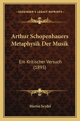 Libro Arthur Schopenhauers Metaphysik Der Musik: Ein Krit...