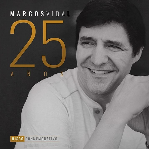 Marcos Vidal - 25 Años - Cd Cristiano