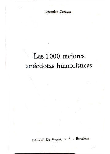 Las 1000 Mejores Anecdotas Humoristicas