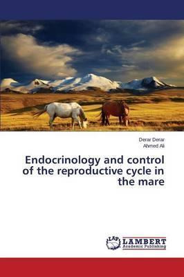 Libro Endocrinology And Control Of The Reproductive Cycle...
