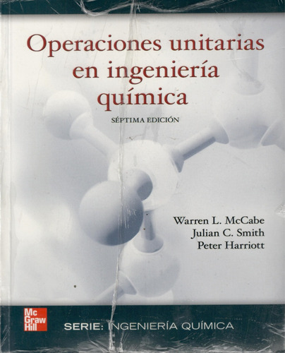 Operaciones Unitarias En Ingeniería Química 7ma Ed