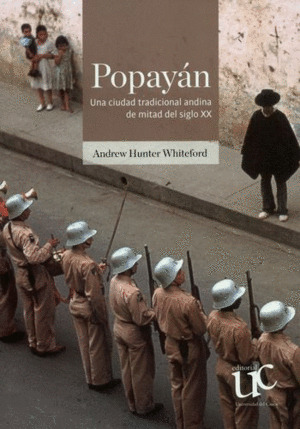 Libro Popayán. Una Ciudad Tradicional Andina De Mitad Del S